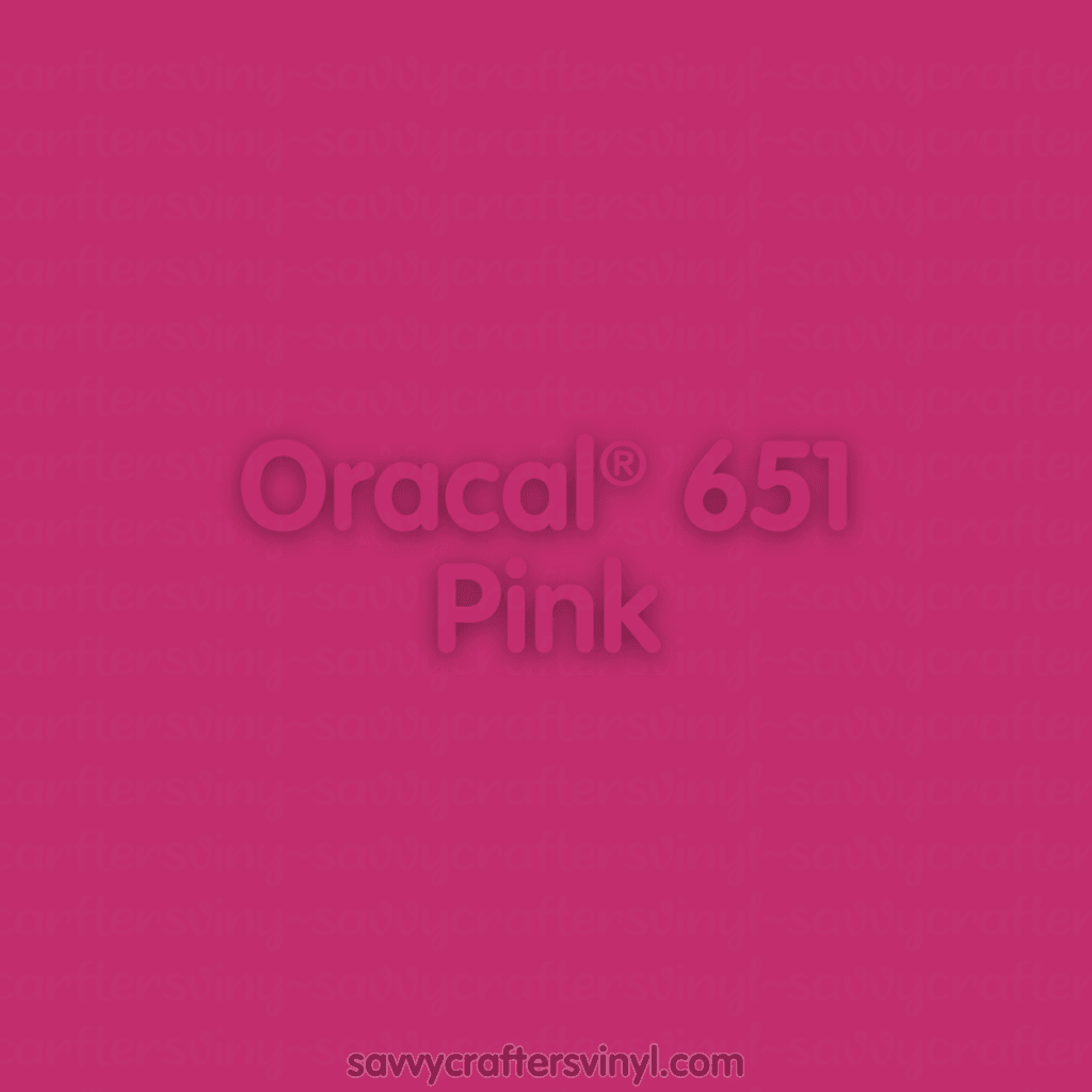 Oracal® 651 | Pink - Savvy Crafters Vinyl & Gifts