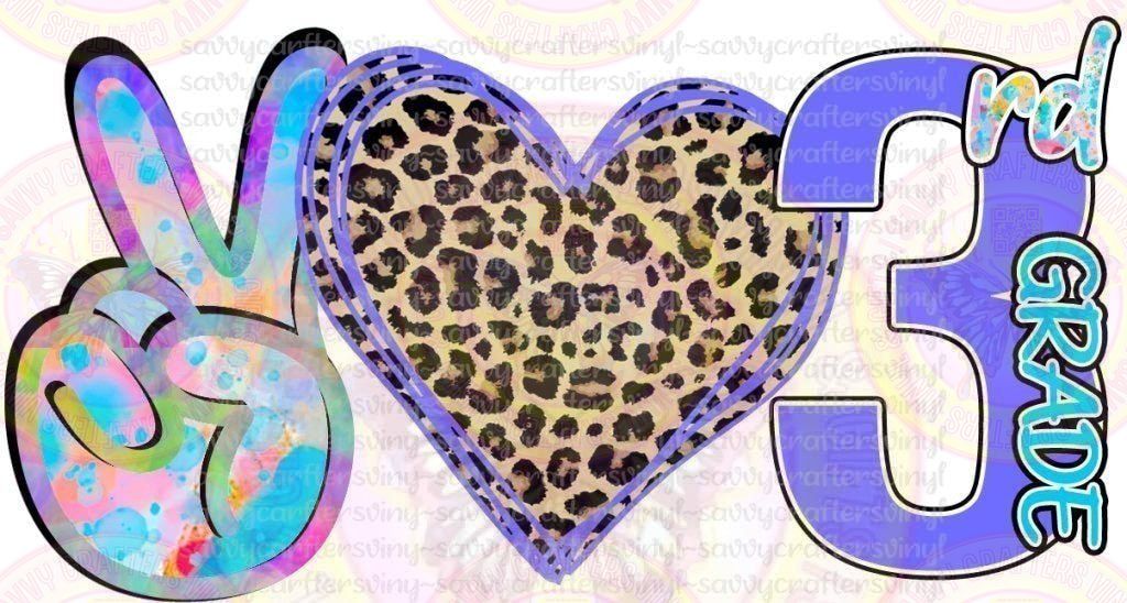 Peace Love Third Grade Periwinkle Cheetah - Savvy Crafters Vinyl & Gifts