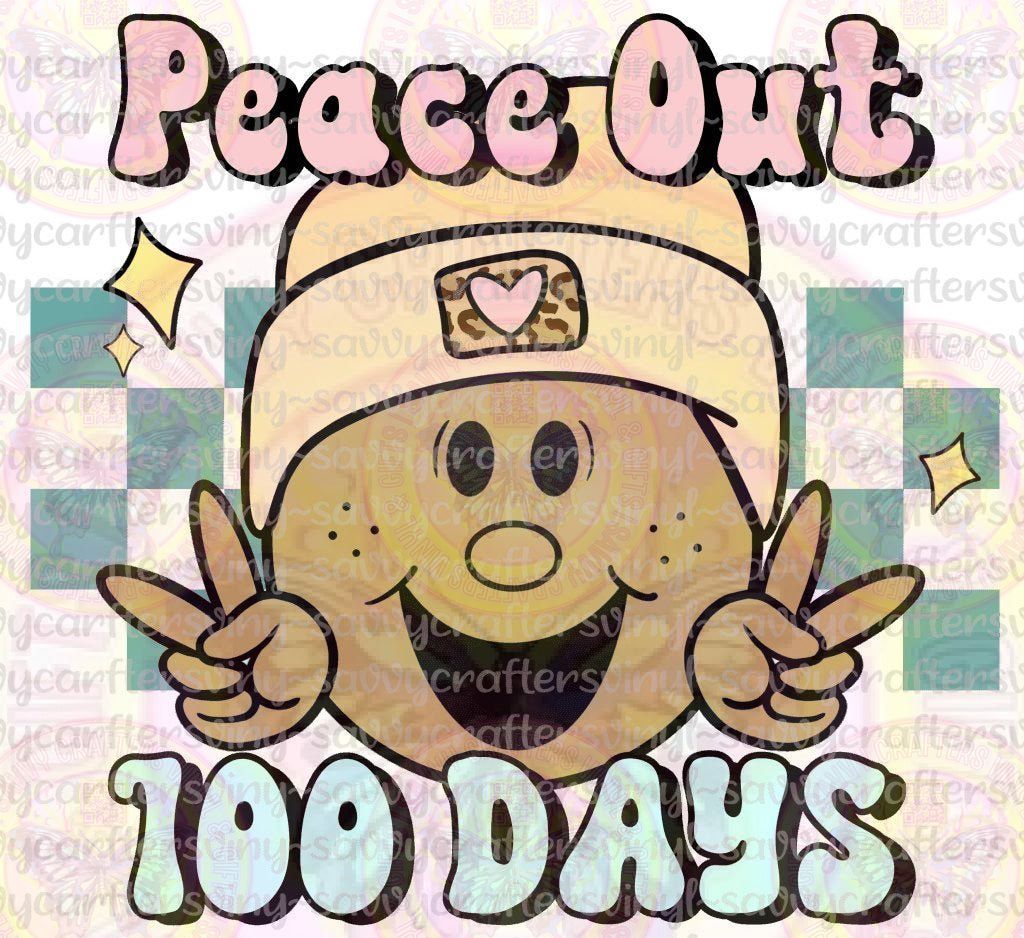 Peace Out 100 Days 3 - Savvy Crafters Vinyl & Gifts