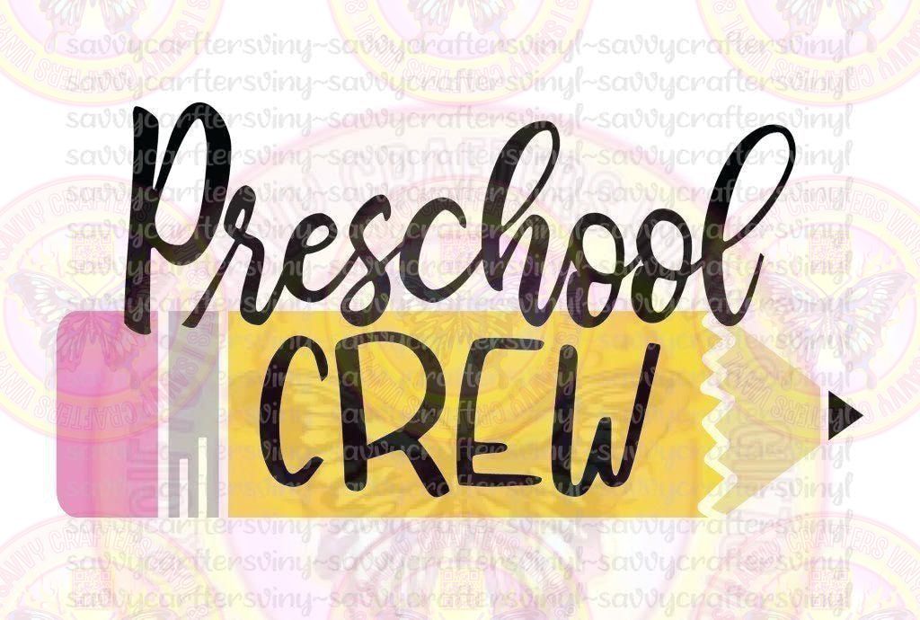 Preschool Crew Pencil - Savvy Crafters Vinyl & Gifts