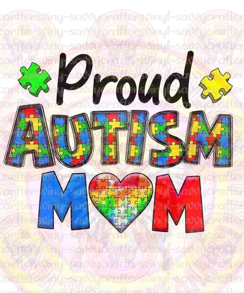 Proud Autism Mom - Savvy Crafters Vinyl & Gifts