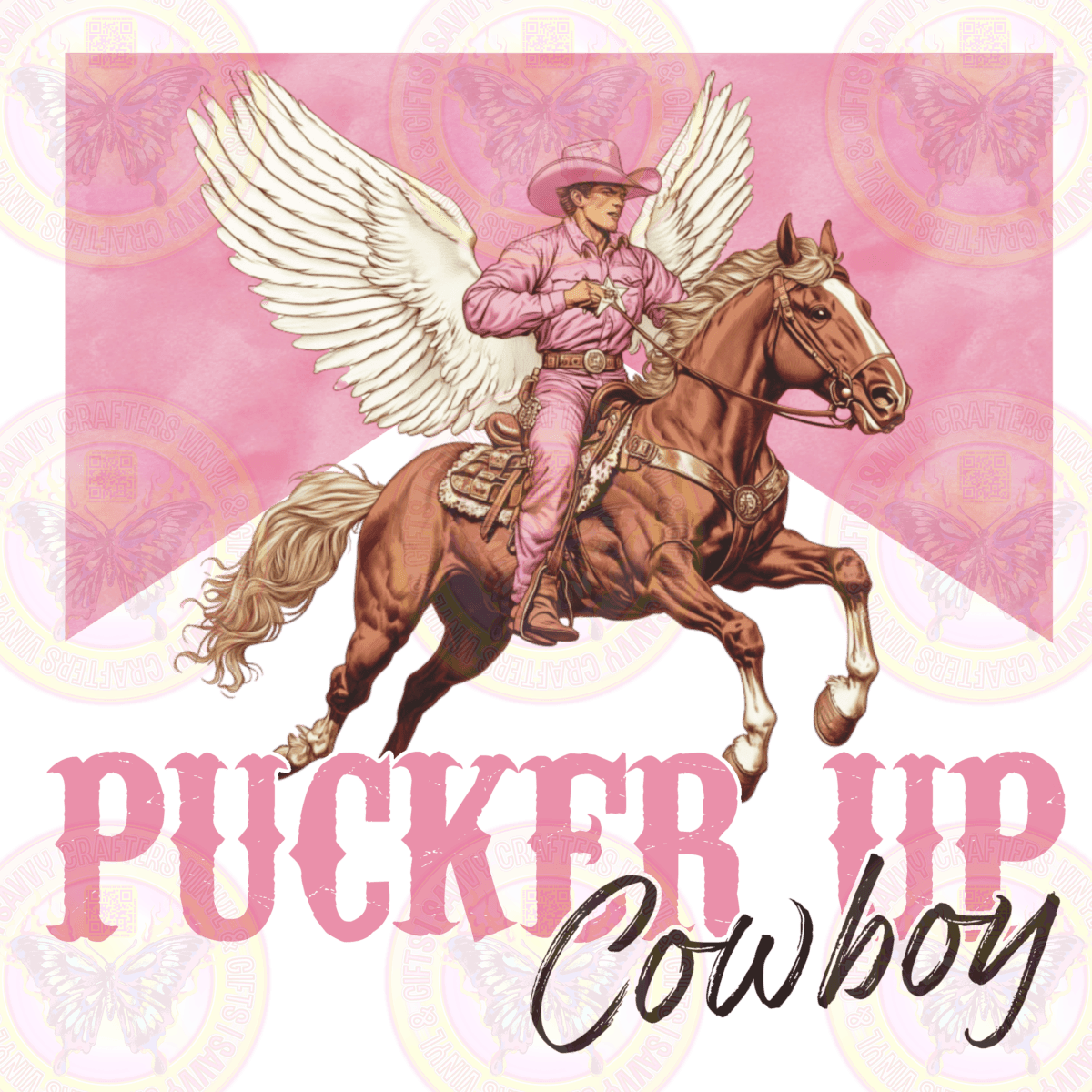 Pucker Up Cowboy - Savvy Crafters Vinyl & Gifts
