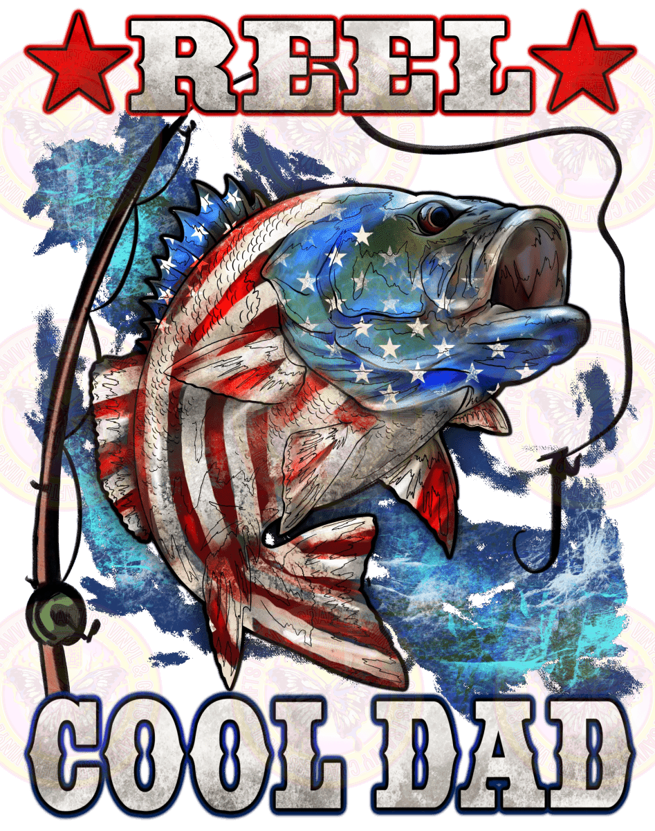 Reel Cool DAD Patriotic - Savvy Crafters Vinyl & Gifts