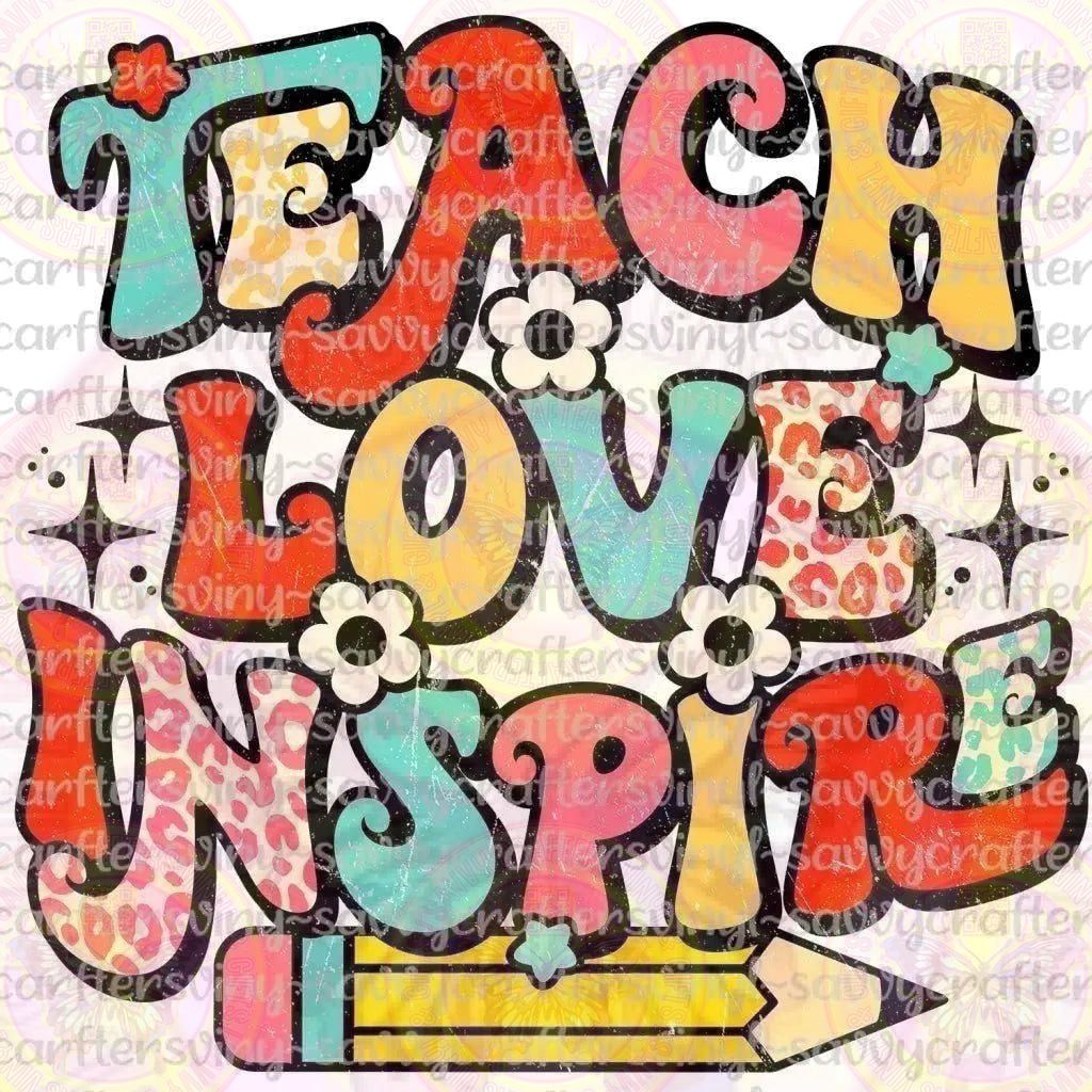 Retro Teach love inspire - Savvy Crafters Vinyl & Gifts