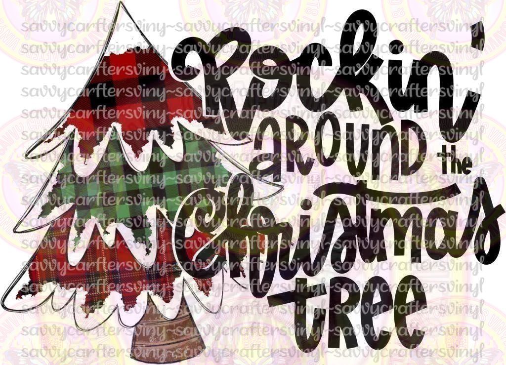 Rockin Around the Christmas Tree Buffalo Plaid - Savvy Crafters Vinyl & Gifts