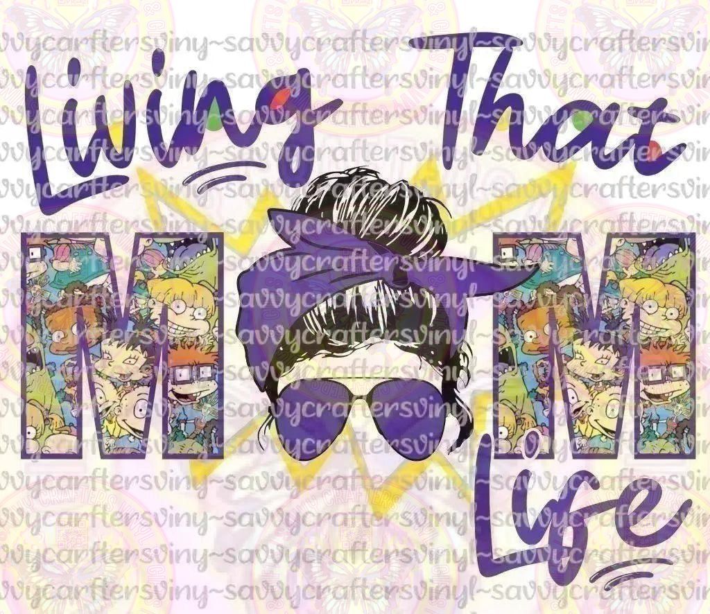 RTPMom - 42 Livin That Mom Life Rugrats - Savvy Crafters Vinyl & Gifts