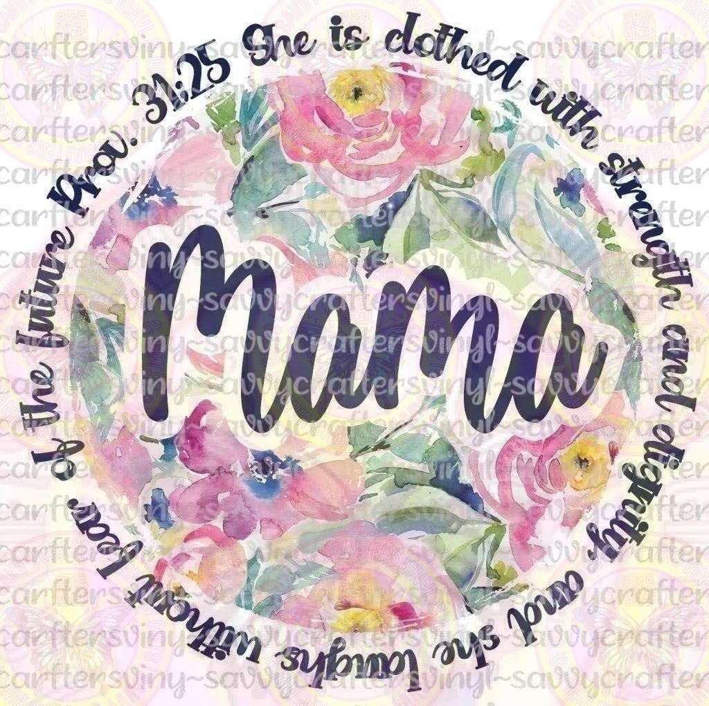 RTPMom - 43 MAMA Proverbs 31:25 - Savvy Crafters Vinyl & Gifts