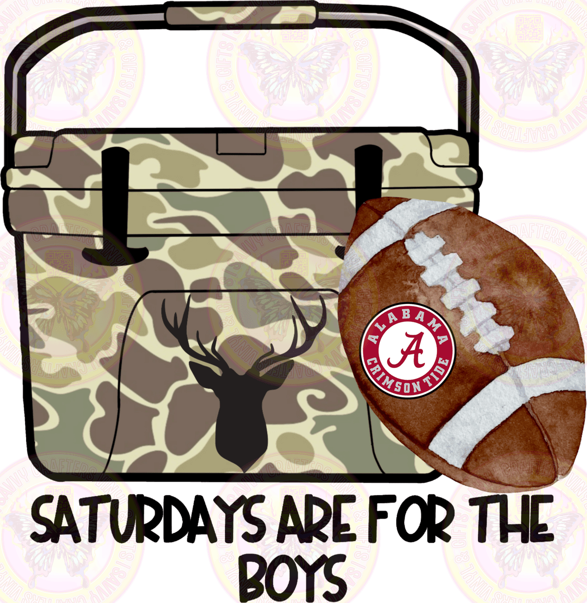 Saturdays Are For the Boys Camo Cooler Alabama - Savvy Crafters Vinyl & Gifts
