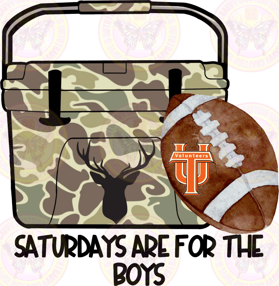 Saturdays Are For the Boys Camo Cooler Tennessee TN - Savvy Crafters Vinyl & Gifts