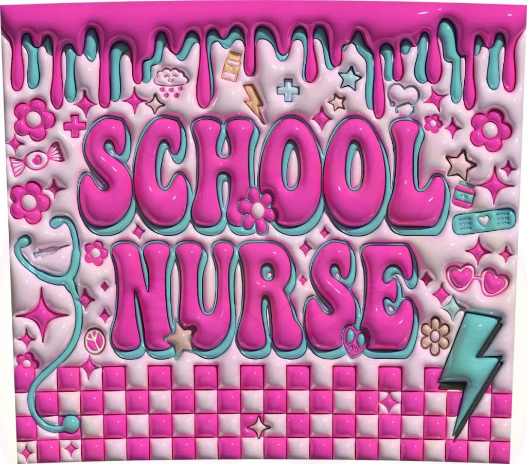 School Nurse 3D 20oz Tumbler Wrap Tapered - Savvy Crafters Vinyl & Gifts