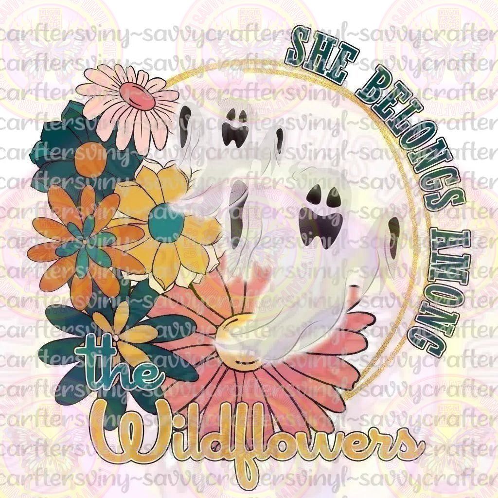 She Belongs Among the Wildflowers - Savvy Crafters Vinyl & Gifts