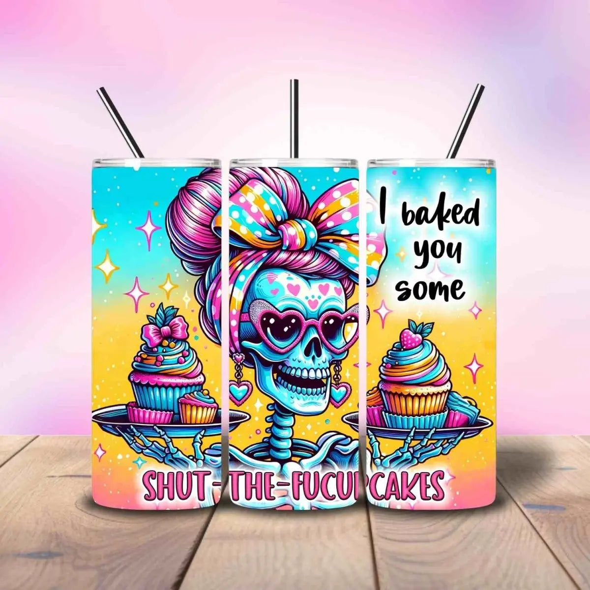 Shut the Fucupcakes - Fully Completed Tumbler Skinny Straight 20/30oz - Savvy Crafters Vinyl & Gifts