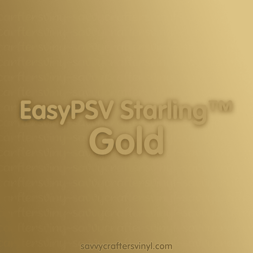 Siser EasyPSV Starling™ | Gold - Savvy Crafters Vinyl & Gifts