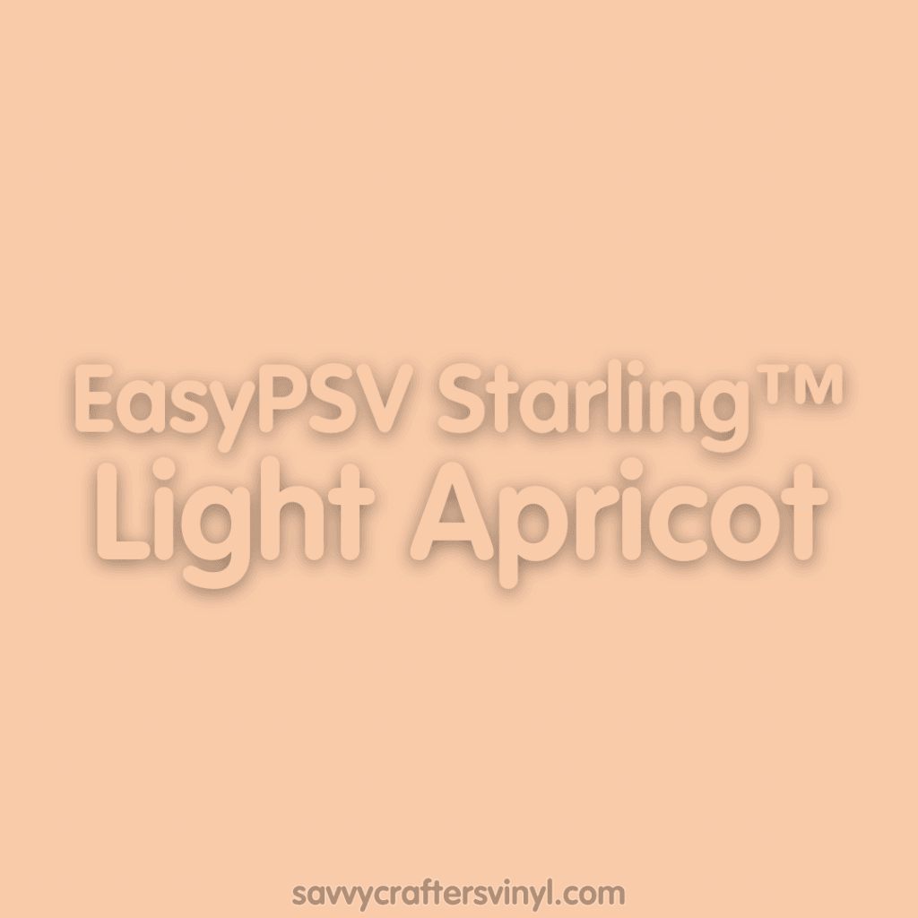 Siser EasyPSV Starling™ | Light Apricot - Savvy Crafters Vinyl & Gifts
