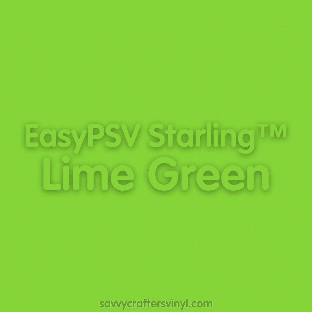 Siser EasyPSV Starling™ | Lime Green - Savvy Crafters Vinyl & Gifts