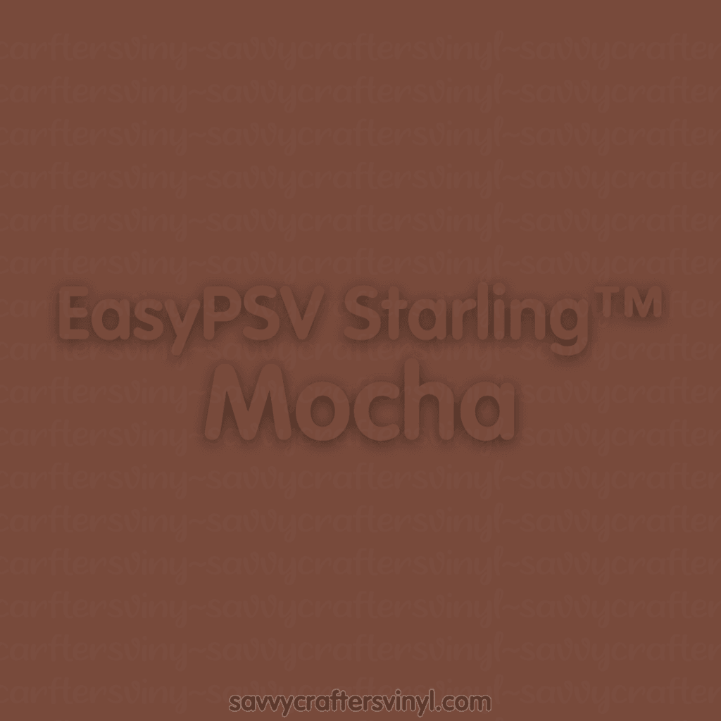 Siser EasyPSV Starling™ | Mocha - Savvy Crafters Vinyl & Gifts