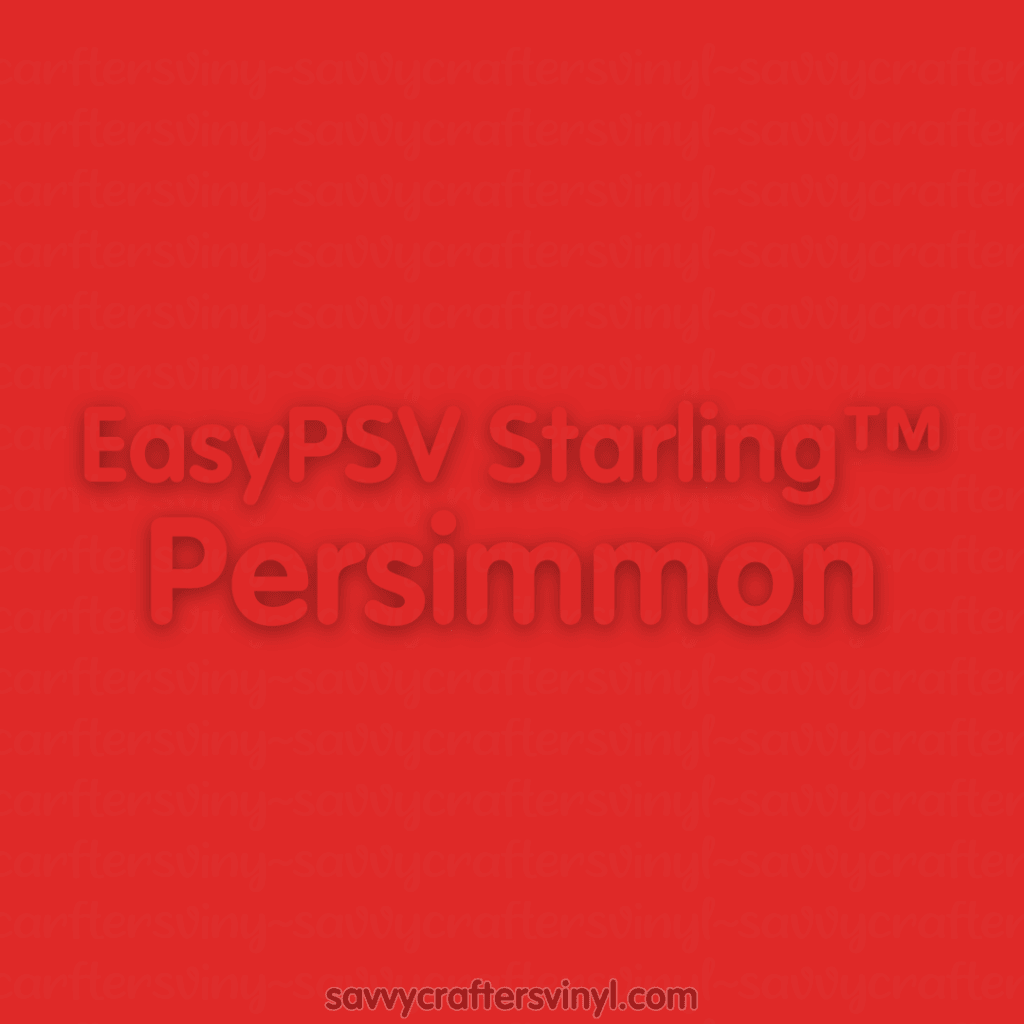 Siser EasyPSV Starling™ | Persimmon - Savvy Crafters Vinyl & Gifts