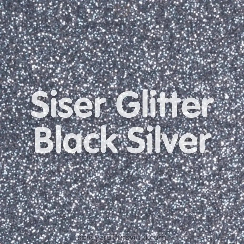 Siser Glitter | Black Silver - Savvy Crafters Vinyl & Gifts