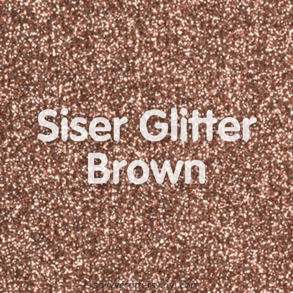 Siser Glitter | Brown - Savvy Crafters Vinyl & Gifts