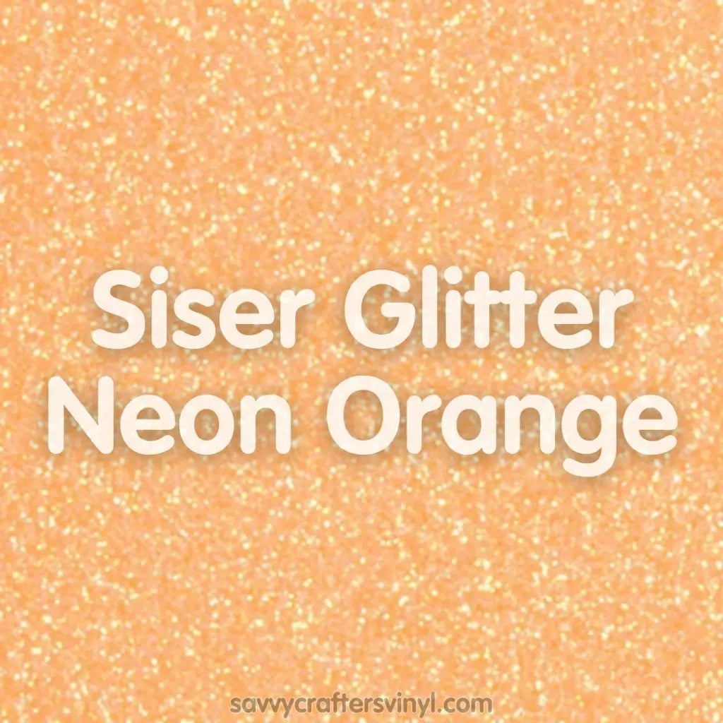 Siser Glitter | Neon Orange - Savvy Crafters Vinyl & Gifts
