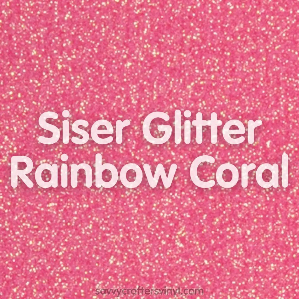 Siser Glitter | Rainbow Coral - Savvy Crafters Vinyl & Gifts