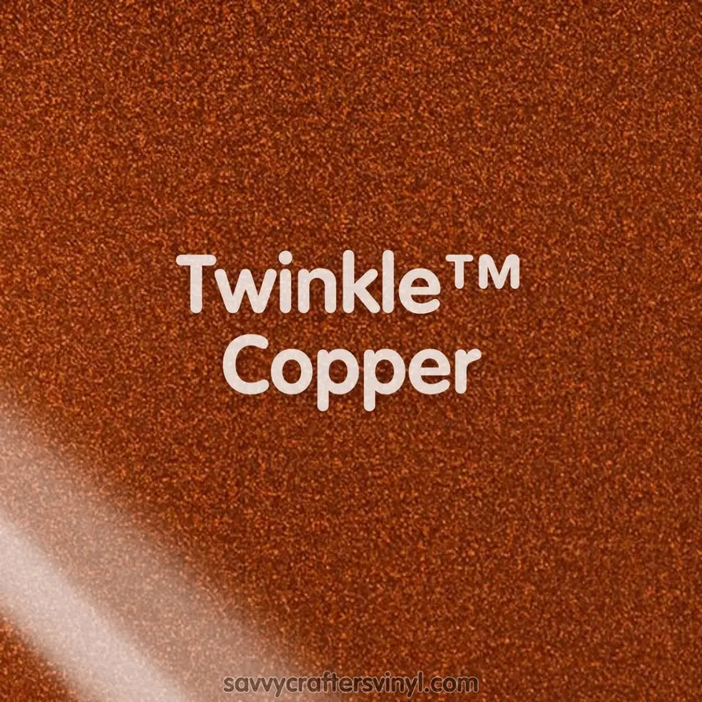 Siser Twinkle™ | Copper - Savvy Crafters Vinyl & Gifts