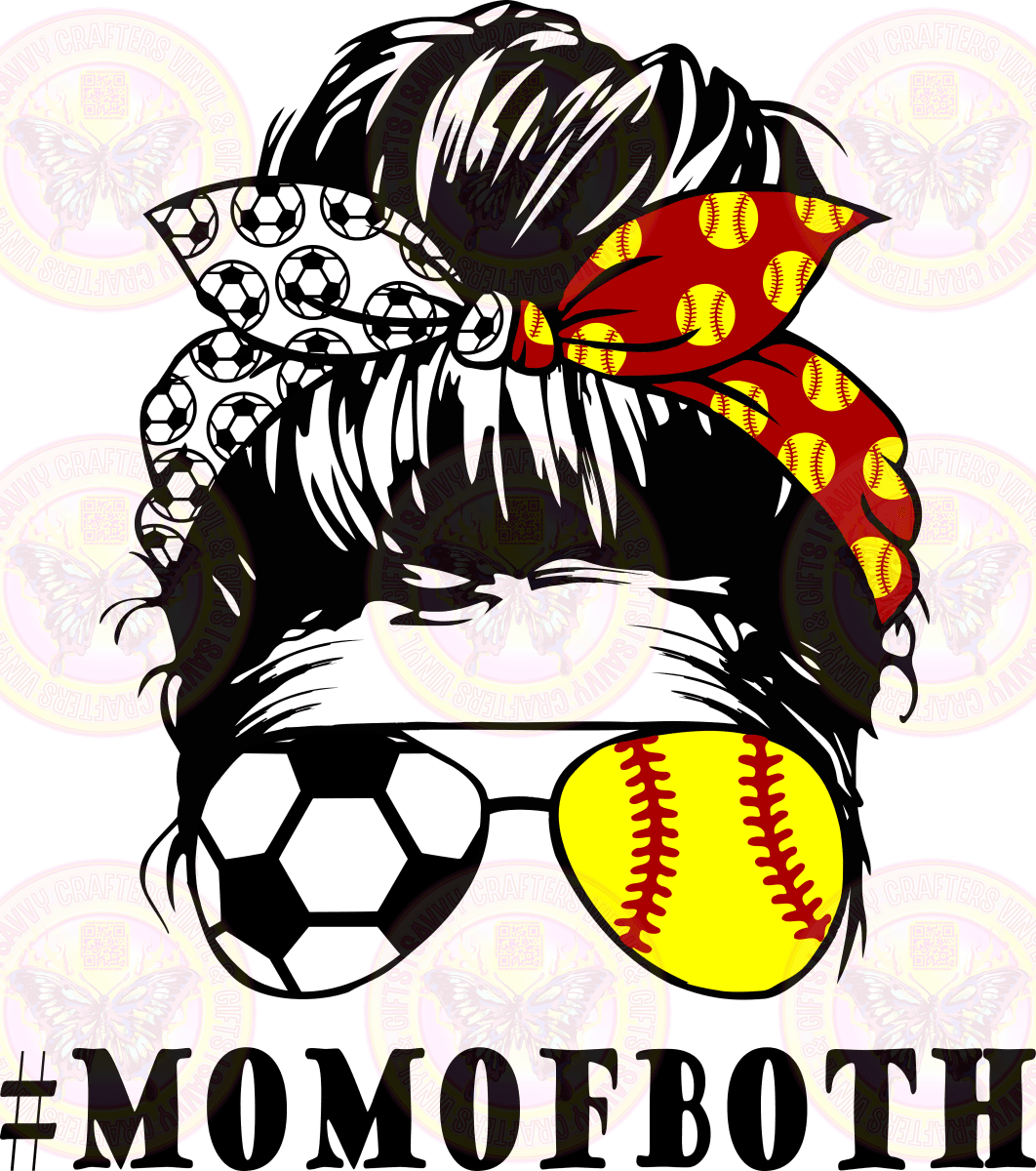 Softball Soccer Mom of Both DTF Transfer Ready to Press - Savvy Crafters Vinyl & Gifts