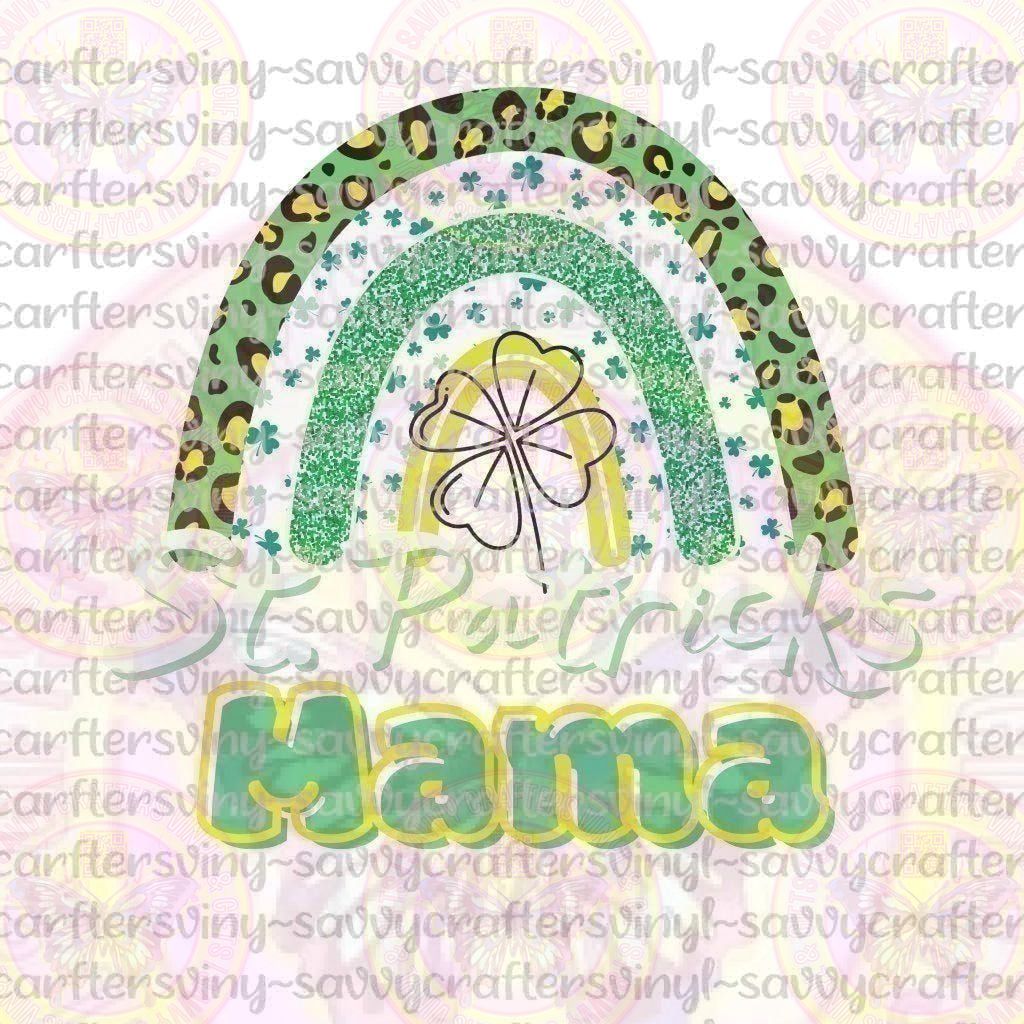 St. Patrick's Mama Rainbow - Savvy Crafters Vinyl & Gifts
