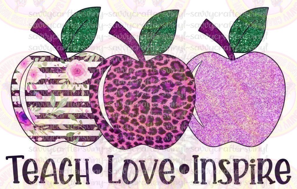 Teach love inspire pinkberry - Savvy Crafters Vinyl & Gifts