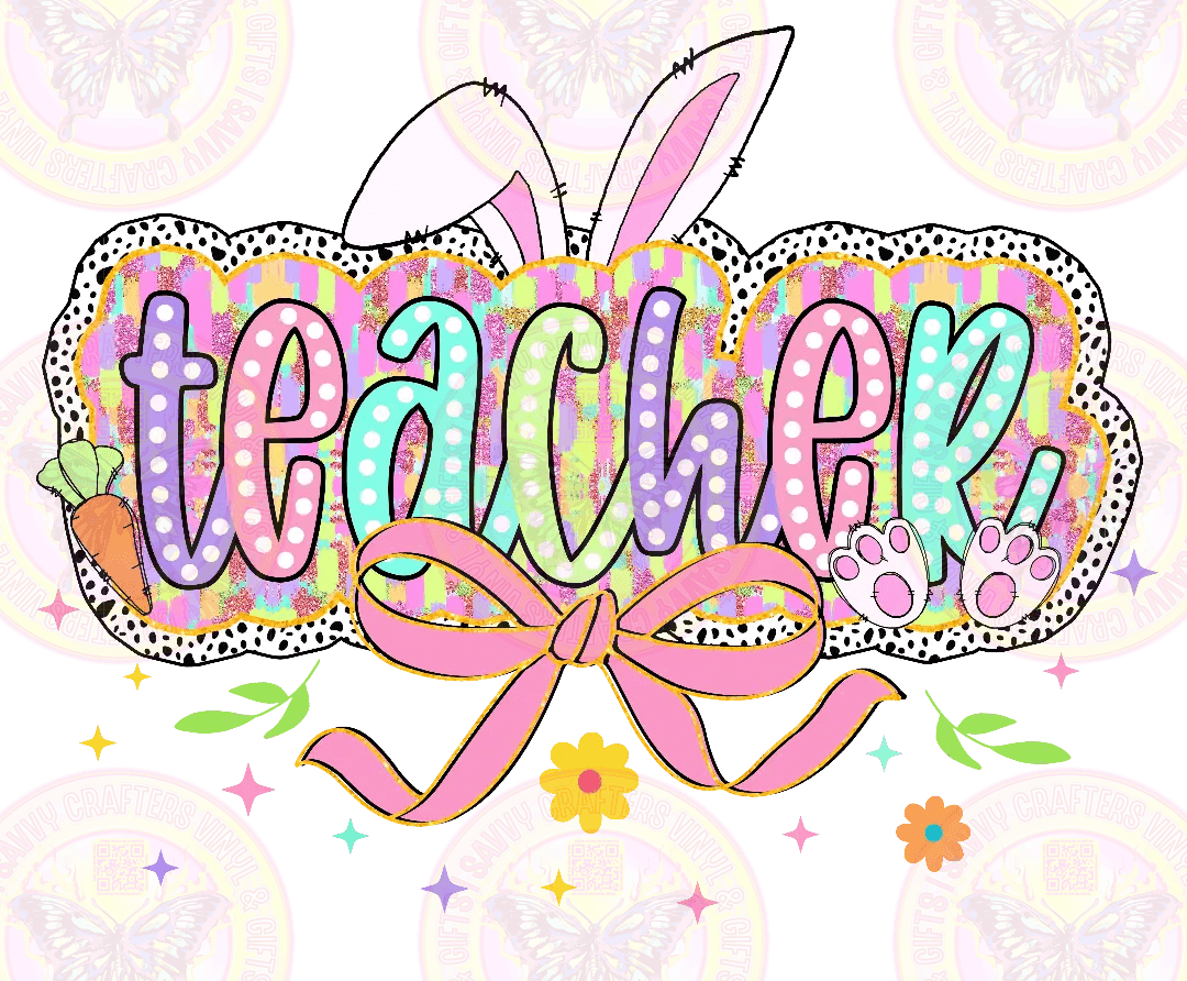 Teacher Coquette Easter Bunny - Savvy Crafters Vinyl & Gifts