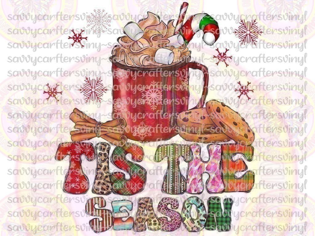 Tis The Season Cookies and Coco - Savvy Crafters Vinyl & Gifts