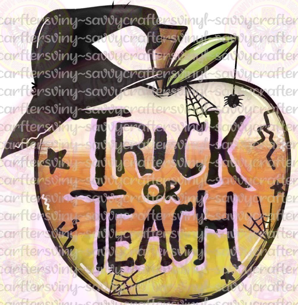 Trick or Teach - Savvy Crafters Vinyl & Gifts