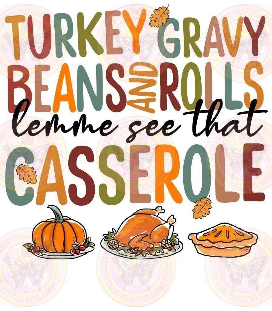 Turkey Gravy Beans and Rolls Casserole - Savvy Crafters Vinyl & Gifts