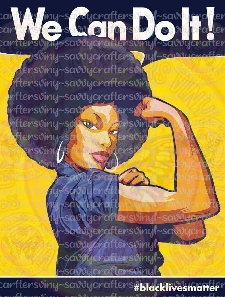 We Can Do It Angela Davis BLM - Savvy Crafters Vinyl & Gifts