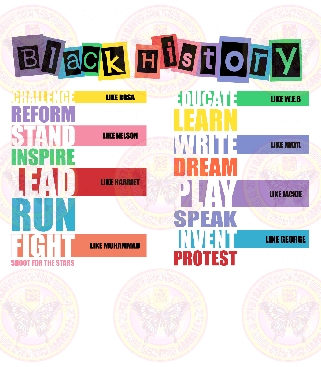 What We Learn Black History Multicolor - Savvy Crafters Vinyl & Gifts