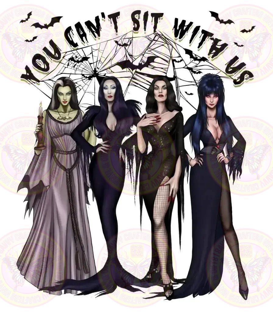 You Can't Sit With Us TV Girls Horror - Savvy Crafters Vinyl & Gifts