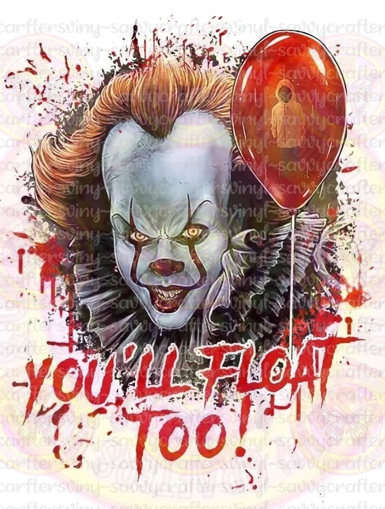 You'll Float Too! - Savvy Crafters Vinyl & Gifts
