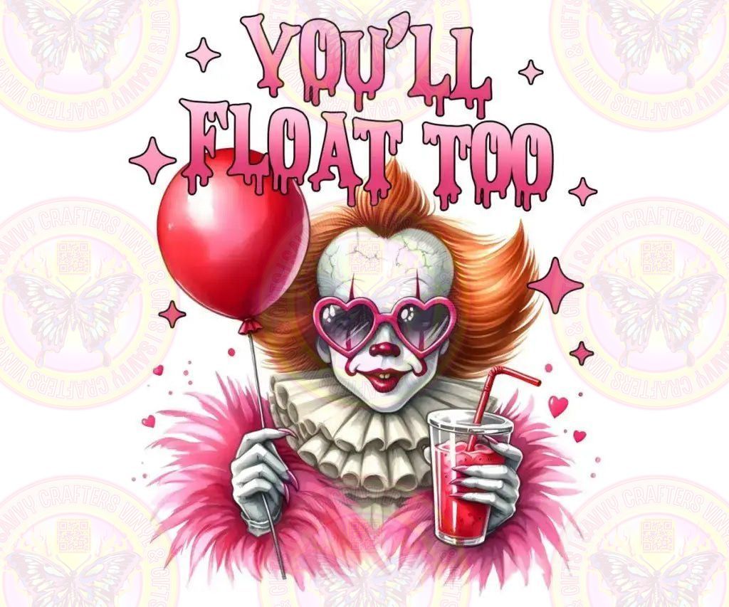 You'll Float Too Funny Pink Retro - Savvy Crafters Vinyl & Gifts