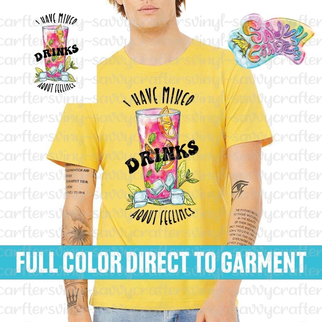 Mixed Drinks Mixed Feelings DTG Tee - Savvy Crafters Vinyl & Gifts