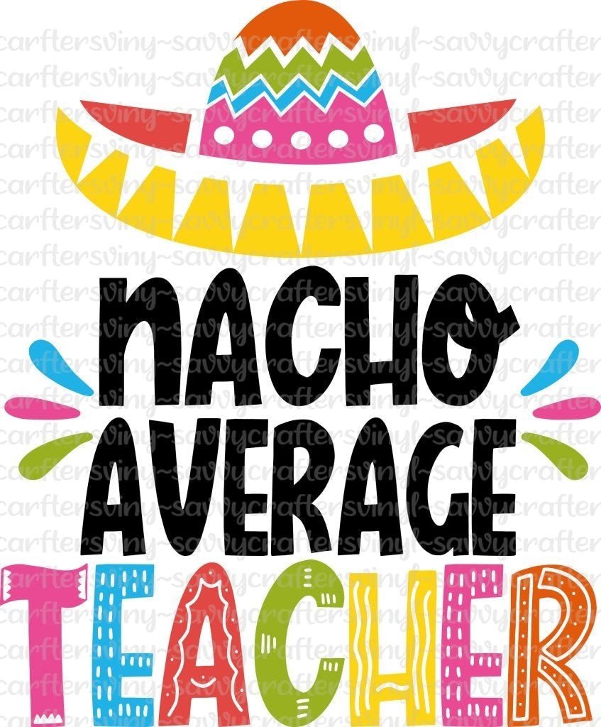 Simply Southern Badge Reel - Nacho Average Teacher