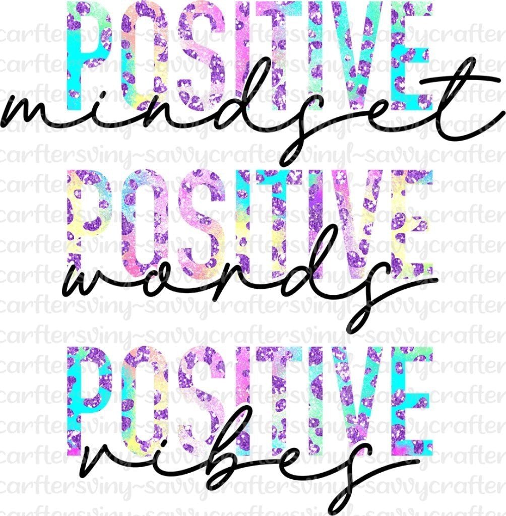 Positive Mindset Words Vibes - Savvy Crafters Vinyl & Gifts