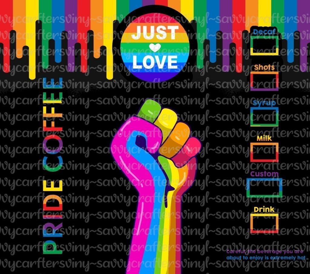 Pride Coffee - Savvy Crafters Vinyl & Gifts