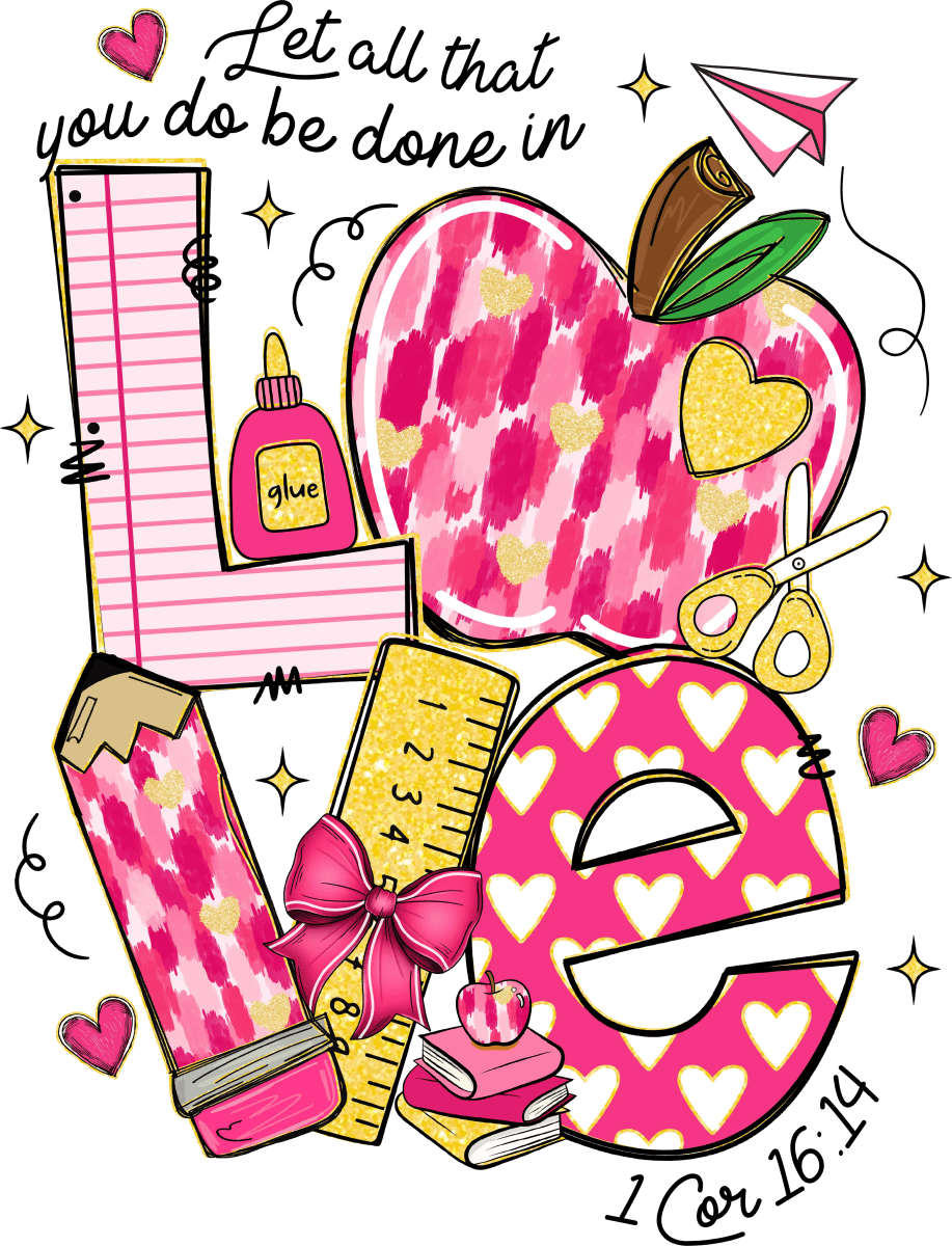 1 Cor 16:14 Valentines Love Bible Verse - Savvy Crafters Vinyl & Gifts