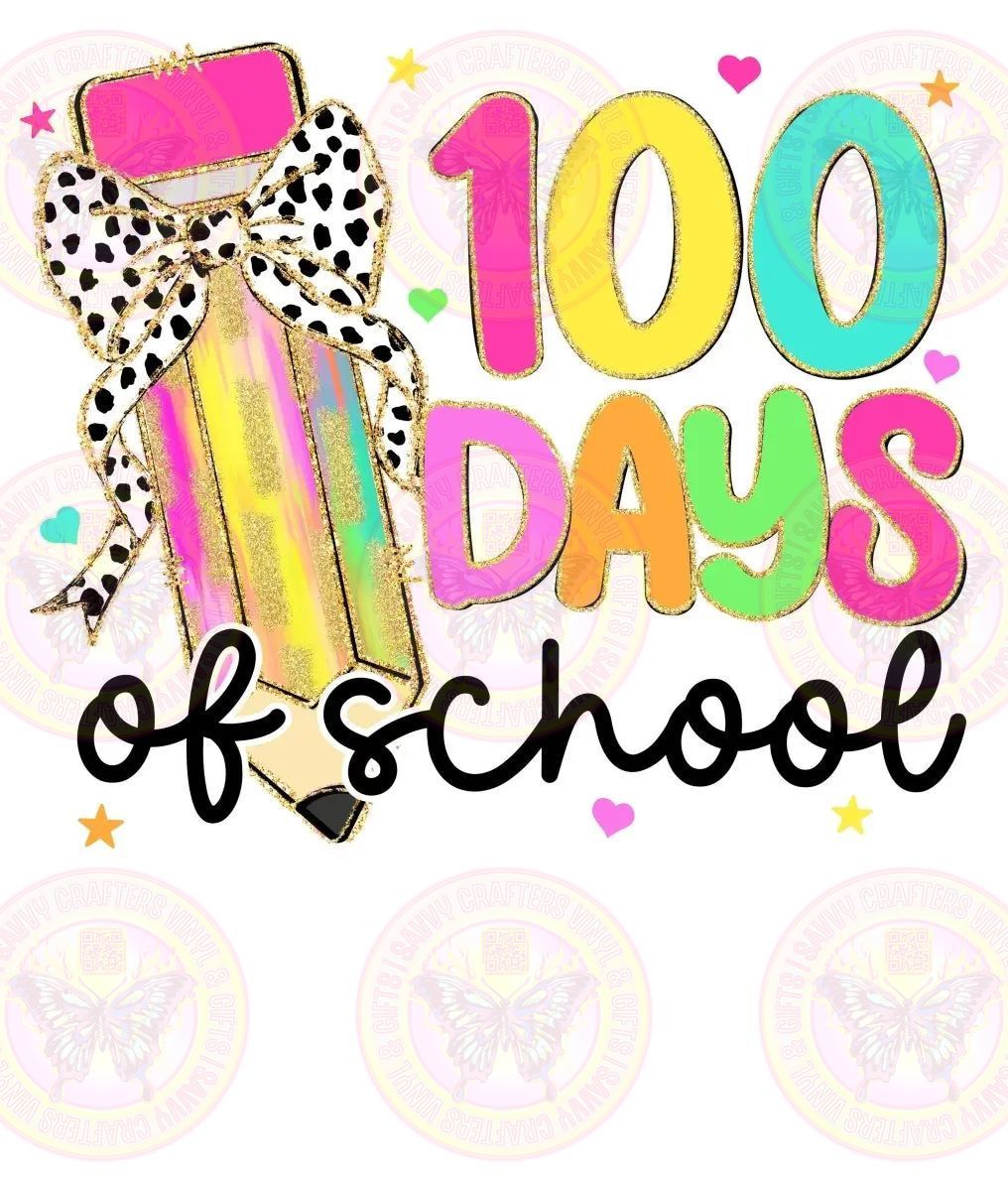 100 Days of School Pencil Coquette - Savvy Crafters Vinyl & Gifts