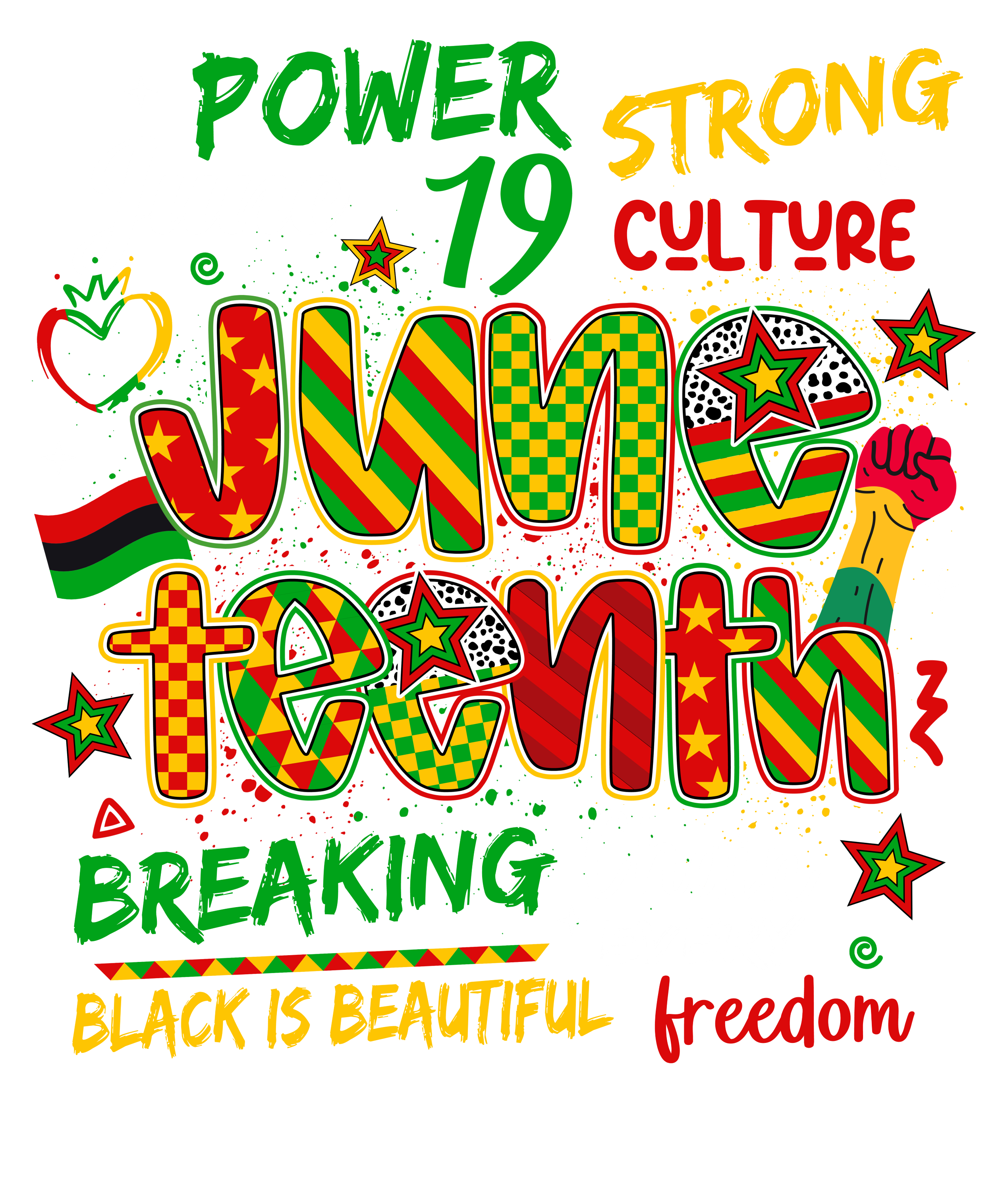 Juneteenth Power Strong