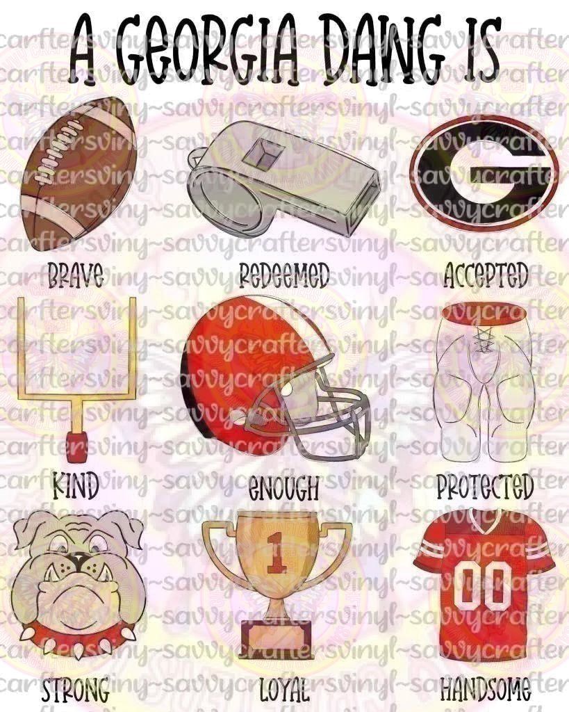 A Georgia Dawg Is Brave - Savvy Crafters Vinyl & Gifts