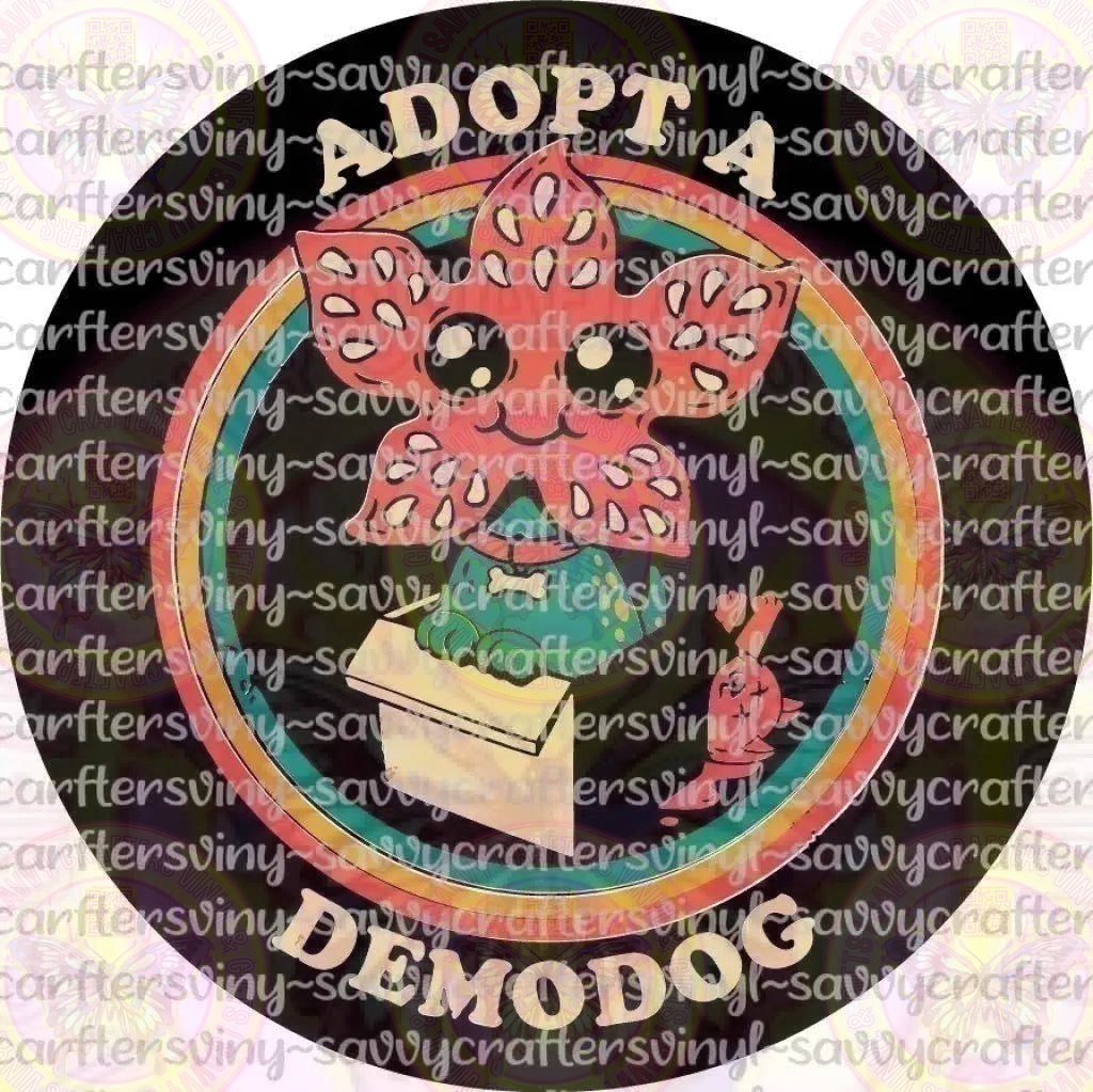 Adopt a DemoDog - Savvy Crafters Vinyl & Gifts