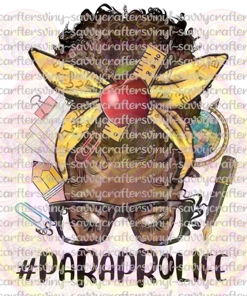 Afro Messy Bun Parapro Life - Savvy Crafters Vinyl & Gifts