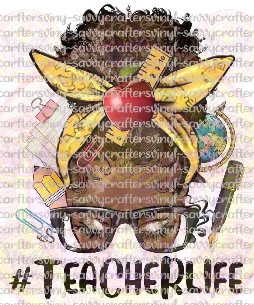 Afro Messy Bun Teacher Life - Savvy Crafters Vinyl & Gifts