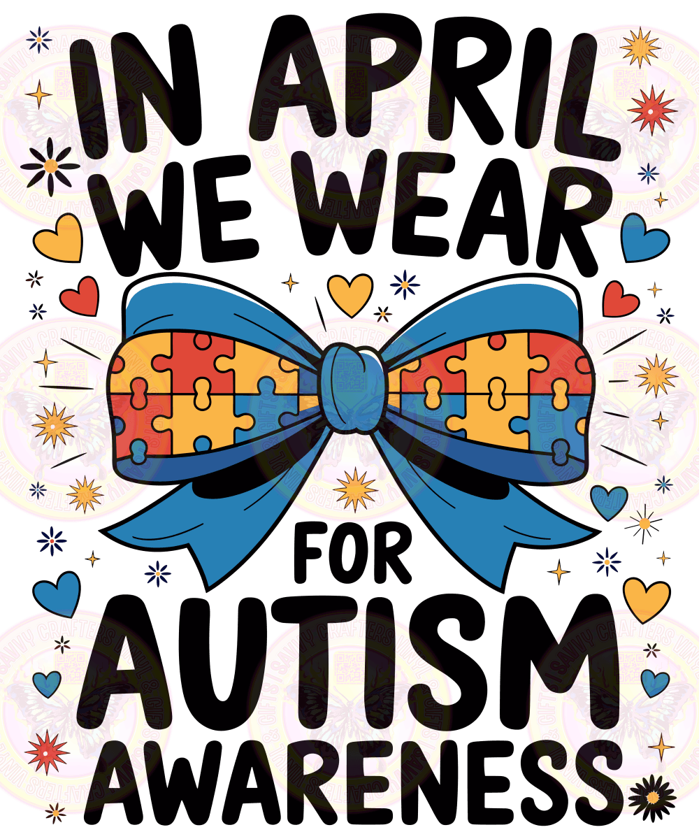 April is for Autism - Savvy Crafters Vinyl & Gifts